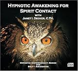 Hypnotic Awakening for Spirit Contact (Hypnotic Empowerment for Self-Awakening)