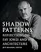 Shadow Patterns: Reflections on Fay Jones and His Architecture (Fay Jones Collaborative Series) by Jeff Shannon