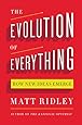 The Evolution Of Everything How New Ideas Emerge Matt