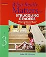 What Really Matters for Struggling Readers: Designing Research-Based Programs (3rd Edition) (What Really Matters Series)