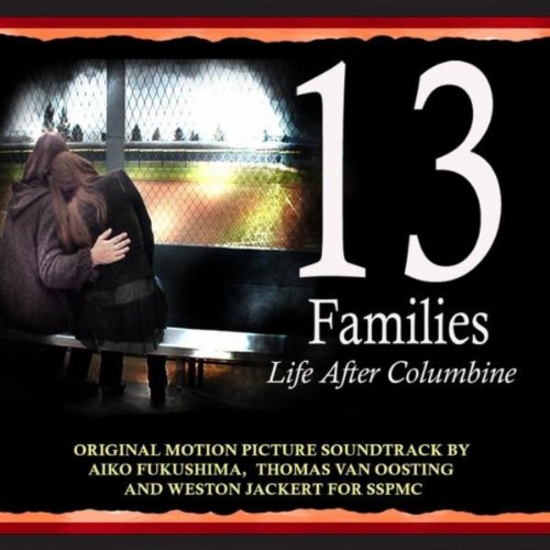 13 Families Original Motion Picture Soundtrack by Thomas VanOosting & Weston Jackert Aiko 13 Families Original Motion Picture Soundtrack by Thomas VanOosting & Weston Jackert Aiko