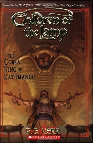 The Cobra King Of Kathmandu Children Of The Lamp 3 Philip Kerr 9780439670241 Amazon Com Books