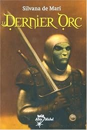 Le  dernier orc