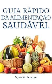 Livro Guia Rápido da Alimentação Saudável