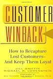 Customer Winback: How to Recapture Lost Customers--And Keep Them Loyal by