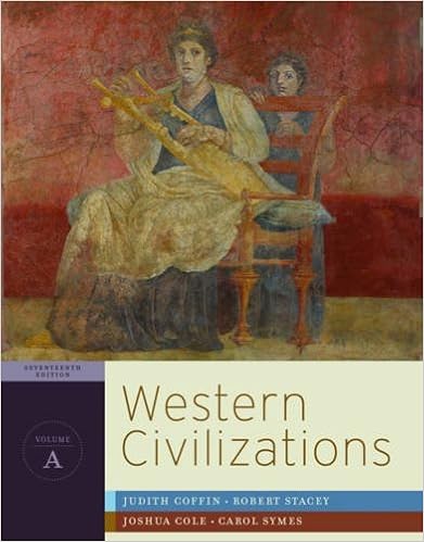  Western Civilizations Their History Their Culture Vol A 17th Edition 9780393934847 Coffin Judith Stacey Robert Cole Joshua Symes Carol Books