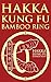 Hakka Kung Fu Bamboo Ring