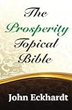 The Prosperity Topical Bible