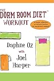 Dorm Room Diet Workout