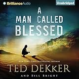 A Man Called Blessed: The Caleb Books, Book 2 by 
