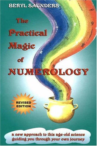 Practical Magic of Numerology, Revised Edition