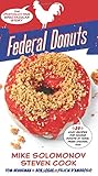 Federal Donuts: The (Partially) True Spectacular Story