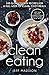 Clean Eating: 100 Slow Cooker Recipes For A Full Week Of Clean, Cozy Meals (Good Food Series)