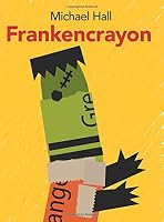 Frankencrayon 0062252119 Book Cover