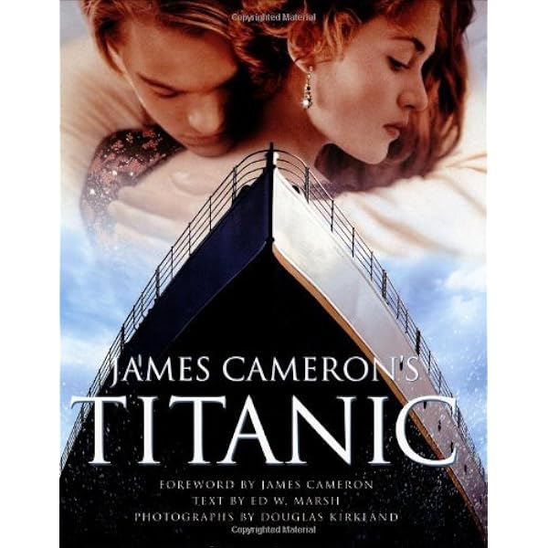 James Cameron's Titanic: James Cameron: 9781781162866: Amazon.com