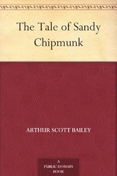 Amazon Com The Tale Of Sandy Chipmunk Ebook Arthur Scott