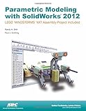 Parametric Modeling with SolidWorks 2012 by Randy Shih, Paul Schilling