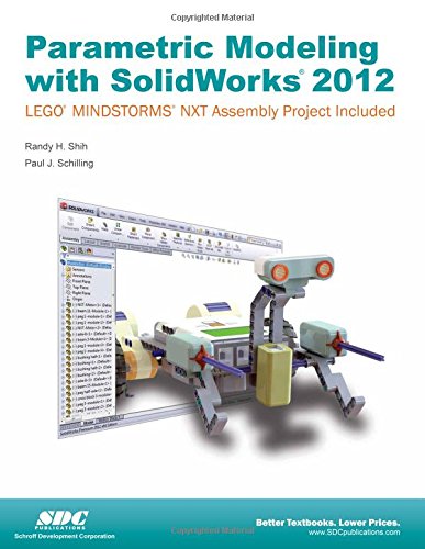 Parametric Modeling with SolidWorks 2012 by Randy Shih, Paul Schilling