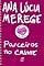 Livro Amores Proibidos - Parceiros no Crime