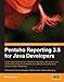 Pentaho Reporting 3.5 for Java Developers by Will Gorman
