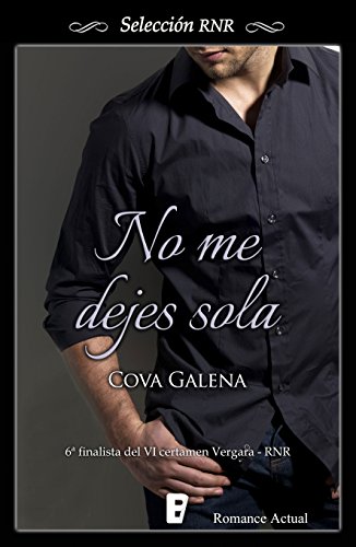 No Me Dejes Sola Spanish Edition - 