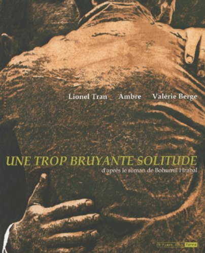 Une  trop bruyante solitude