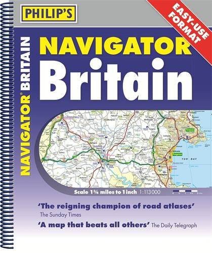 Philip's Navigator Britain Easy-Use Format: Spiral Philip's Navigator Britain Easy-Use Format: Spiral