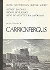 Historic buildings, groups of buildings, areas of architectural importance in the town of Carrickfergus