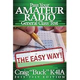Pass Your Amateur Radio General Class Test - The Easy Way