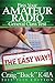 Pass Your Amateur Radio General Class Test - The Easy Way