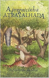 Livro A preguicinha atrapalhada
