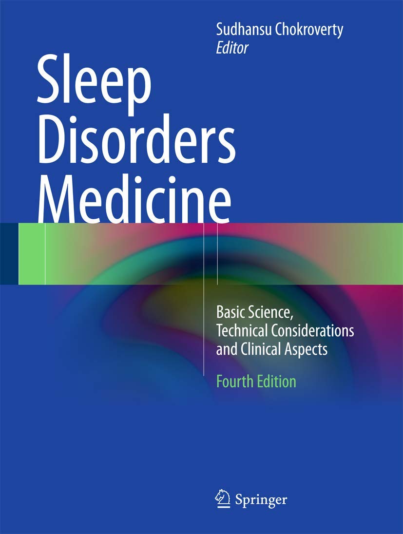 Photo 1 of Sleep Disorders Medicine: Basic Science, Technical Considerations and Clinical Aspects