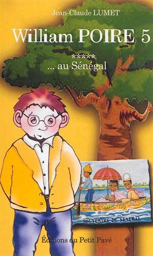 William Poire: 05: Au Sénégal