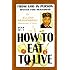 How To Eat To Live - Book 1