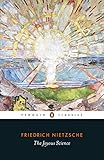 The Joyous Science (Penguin Classics) by 
