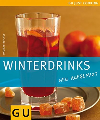 Winterdrinks neu aufgemixt (German) Perfect Paperback – 2007