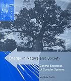 Energy in Nature and Society: General Energetics of Complex Systems