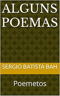 Livro ALGUNS POEMAS: Poemetos
