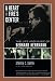 A Heart at Fire's Center: The Life and Music of Bernard Herrmann by 