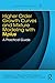 Higher-Order Growth Curves and Mixture Modeling with Mplus: A Practical Guide (Multivariate Applications Series)