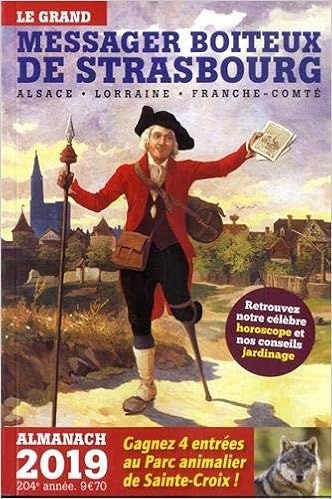 Amazon Fr Le Grand Messager Boiteux De Strasbourg Almanach Boos Valerie Livres