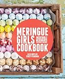 Meringue Girls Cookbook by 