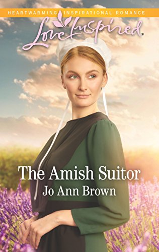 The Amish Suitor: A Fresh-Start Family Romance (Amish Spinster Club Book 1) by Jo Ann Brown