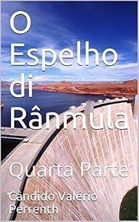 Livro O Espelho di Rânmula: Quarta Parte