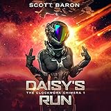 Daisy's Run: The Clockwork Chimera, Book 1