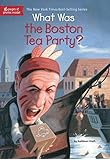 What Was the Boston Tea Party?