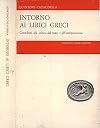Intorno ai lirici greci: Contributi alla critica del testo e all' interpretazione