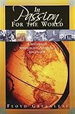 In Passion for the World: A History of Seventh-Day Adventist Education by Floyd Greenleaf (2005-01-0 by