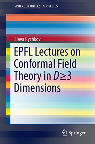 EPFL Lectures on Conformal Field Theory in D ≥ 3 Dimensions (SpringerBriefs in Physics)