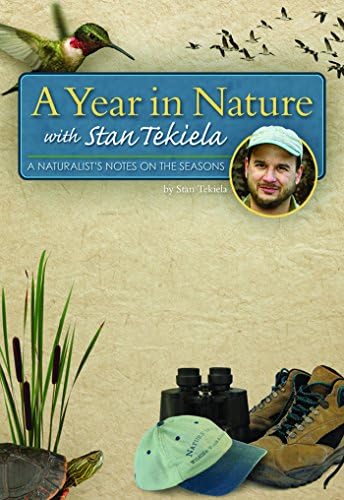 A Year in Nature with Stan Tekiela: A Naturalist's Notes on the Seasons Paperback – March 28, 2011
